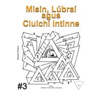 Misin, Lúbraí agus Cluichí Intinne #3: Leagan Gaeilge