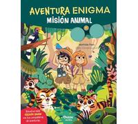 Misión animal. Aventura enigma (Primeras lecturas)