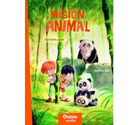 Misión animal: SOS - Bebés panda. (SOS Animales en peligro)