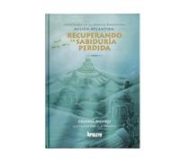 Misión Atlántida: Recuperando la sabiduría perdida