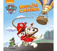 Misión canina. Patrulla Canina. Primeras lecturas