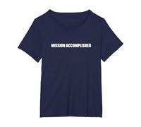Misión cumplida Camiseta, Mujer Tallas Grandes, Azul Marino, 3XL Grande