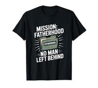Misión Paternidad Ningún hombre se queda atrás Día del Padre Papá Camiseta