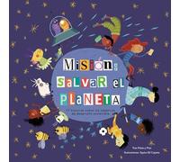MISIÓN: SALVAR EL PLANETA