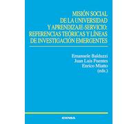 Misión social de la universidad y Aprendizaje-Servicio: referencias teóricas y líneas de investigación emergentes (Ciencias de la Educación)
