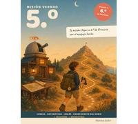 Misión Verano 5.º Primaria: Cuaderno de vacaciones para repasar 5.º de Primaria y preparar 6.º de Primaria. Lengua, Matemáticas, Inglés y Conocimiento ... Con soluciones. 10-11 años (Agencia ESO)