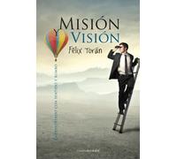 Mision y visión: Emprendiendo Con Sentido y Rumbo (BOREALIS PLEAMAR)