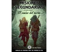MISIONES SECUNDARIAS - El camino del héroe: 2