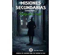 MISIONES SECUNDARIAS - Investigando lo oculto: 3