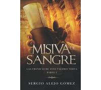 Misiva de sangre (Las crónicas de Tito Valerio Nerva)