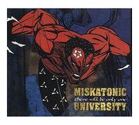 Miskatonic University - there will be only one