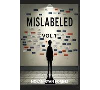 MISLABELED: VOL.1