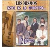 Mismos - Esto Es Lo Nuestro: 20 Exitos