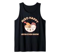 Miso Happy Udon Even Know Ramen Fideos Kawaii Divertido Juego de Palabras Camiseta sin Mangas