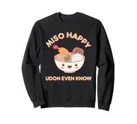 Miso Happy Udon Even Know Ramen Fideos Kawaii Divertido Juego de Palabras Sudadera