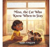 Miso, the Cat Who Knew When to Stay