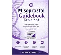 Misoprostol Guidebook Explained