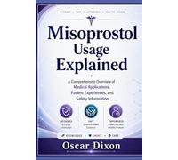 Misoprostol Usage Explained