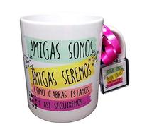 MISORPRESA TAZA Y LLAVERO FRASE Amigas somos, amigas seremos, como cabras estamos y así seguiremos REGALO AMISTAD.REGALO PARA AMIGA.