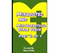 Misquoted and Misunderstood Bible Verses: Part 2 of 4