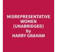Misrepresentative Women (unabridged) (audiolibro)