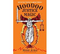 Miss Aida Hoodoo Justice Magic (Tapa blanda)
