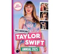 Miss Americana Taylor Swift Annual 2025