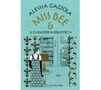 Miss Bee E Il Cadavere In Biblioteca