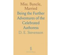 Miss. Buncle, Married: Being the Further Adventures of the Celebrated Authoress
