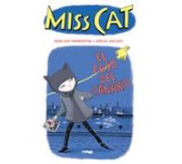 Miss Cat. El caso del canario: El caso del canario (SIN COLECCION)