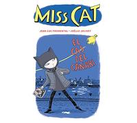 Miss Cat. El cas del canari: El cas del canari (SIN COLECCION)