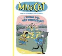 Miss Cat. L'enigma del gat reprogramat