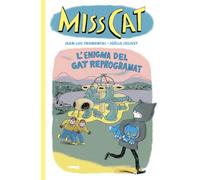 Miss Cat. L'enigma del gat reprogramat: L'enigma del gat reprogramat (ALBUMES ILUSTRADOS)