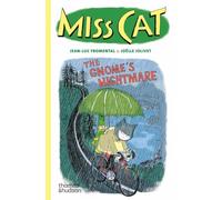 Miss Cat: The Gnome’s Nightmare: 2 (Miss Cat, 2)