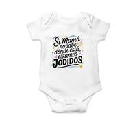 Miss Chapas | Body Divertido para Bebé - Si Mamá no sabe dónde está, estamos Jodidos - 100% Algodón Suave - Regalo Original para el Día de la Madre (Blanco, 12 meses)