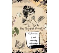 Miss Elizabeth Bennett Notebook - 6 x 9 Ruled Journal with Literary Charm for Pride and Prejudice Fans: Elegant Writing Notebook Featuring “Upon My ... and Bonnet Watermarks, Perfect for Gifting