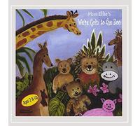 Miss Ellie - Miss Ellies Were Goin to the Zoo