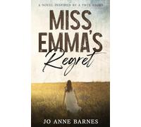 Miss Emma's Regret