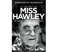 La Historia De Miss Hawley: La Guardiana De Las Montañas