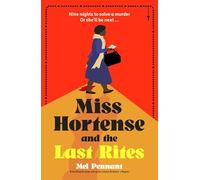 Miss Hortense and the Last Rites