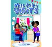 Miss Jelly's Visits: A Journey from Belly to Three