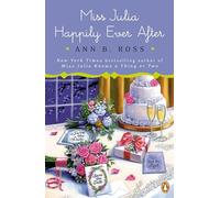 Miss Julia Happily Ever After: A Novel: 22
