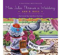 Miss Julia lanza una boda (The Miss Julia Series, libro 3)