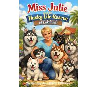Miss Julie and the Husky Life Rescue of Lakeland