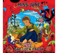 Miss June - Bad Luck Party [Vinilo]