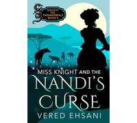 Miss Knight and the Nandi's Curse (Society For Paranormals)