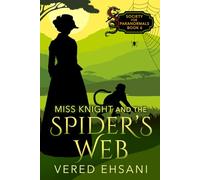 Miss Knight and the Spider's Web (Society For Paranormals)