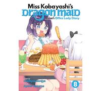 Miss Kobayashi's Dragon Maid: Elma's Office Lady Diary Vol. 8