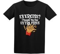 MISS LILLY Exercise I Thought You Said Extra Fries! Shirt T for Mens Black S
