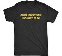 MISS LILLY Men's I Can't Hear Without The Subtitles On Tshirt Funny Sarcastic TV Movies T-Shirt Black M